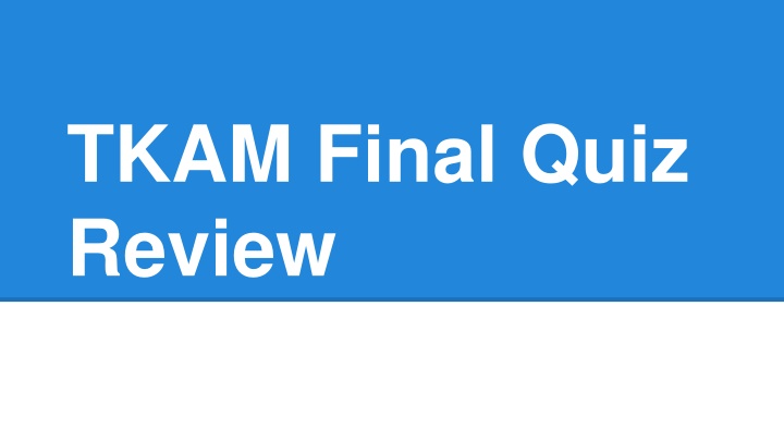 tkam final quiz review