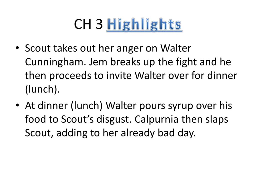 ch 3 highlights