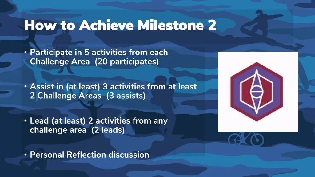 how to achieve milestone 2 how to achieve