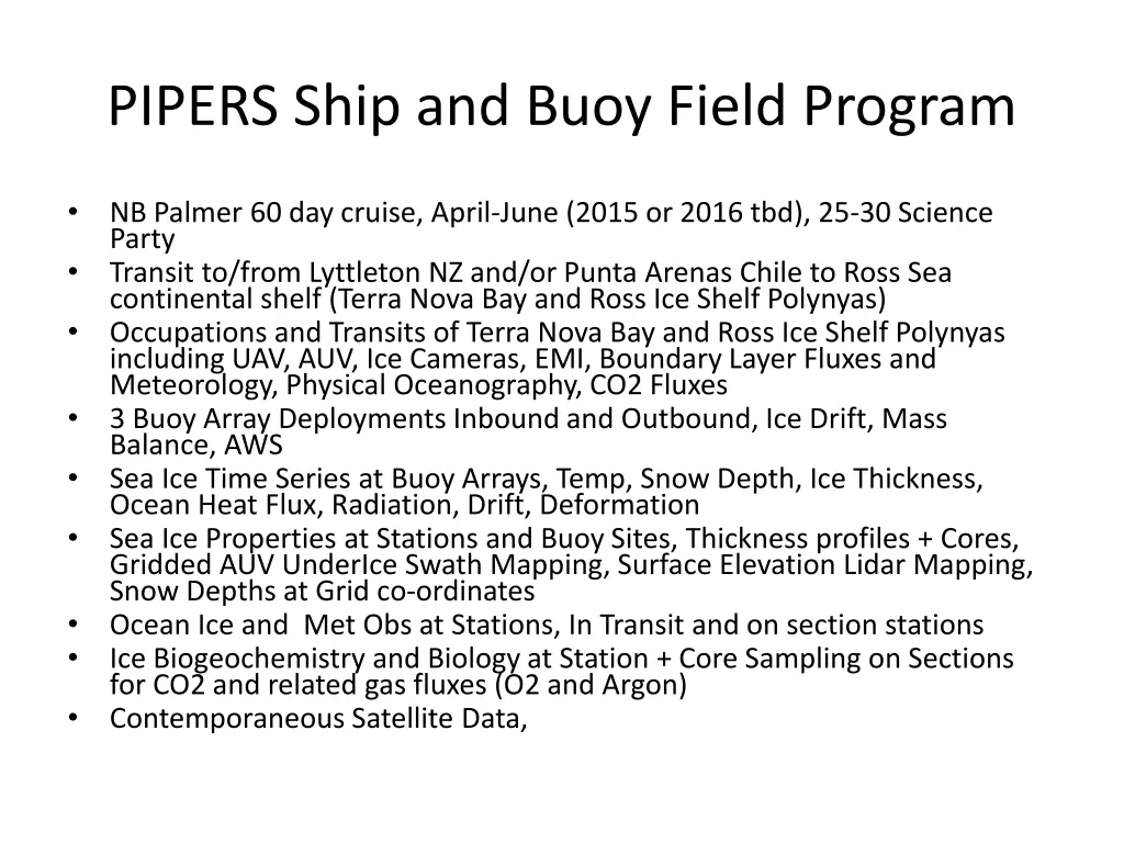 pipers ship and buoy field program