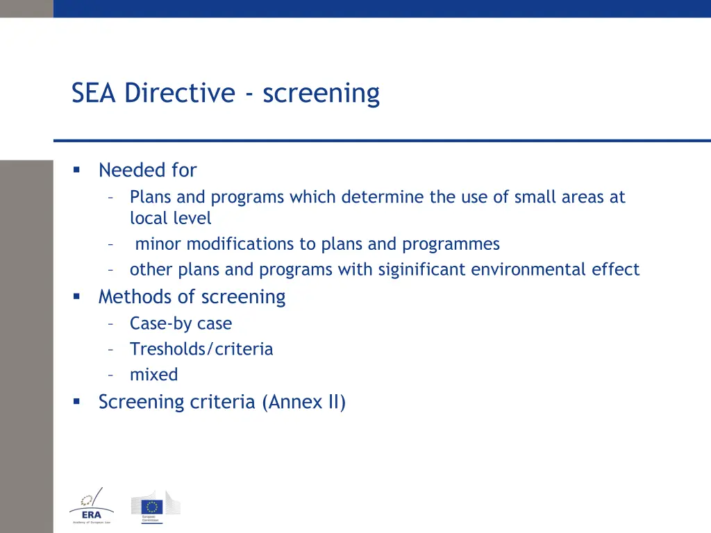 sea directive screening