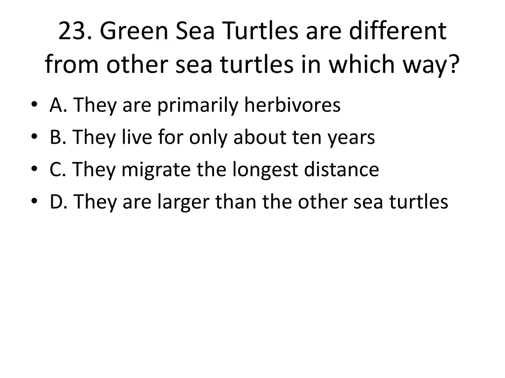 23 green sea turtles are different from other