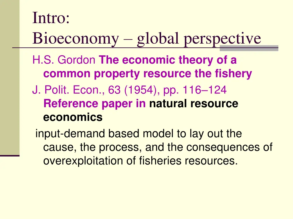 intro bioeconomy global perspective h s gordon