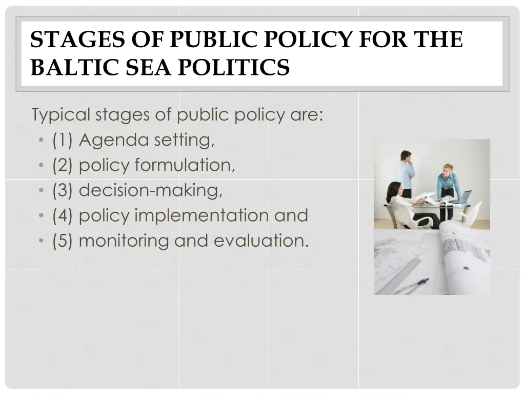 stages of public policy for the baltic