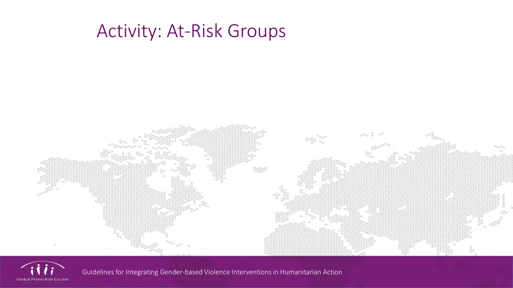 activity at risk groups