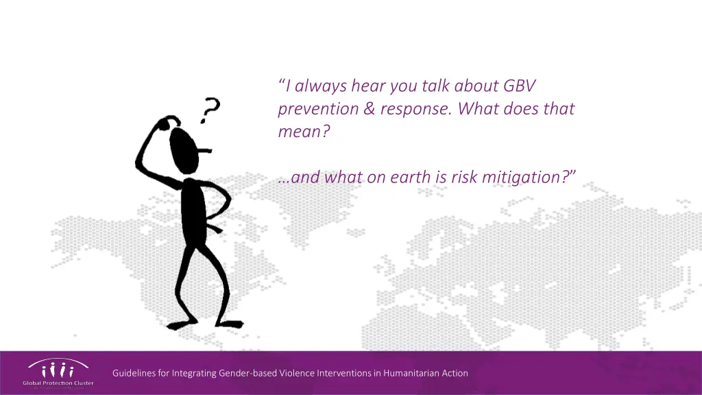 i always hear you talk about gbv prevention