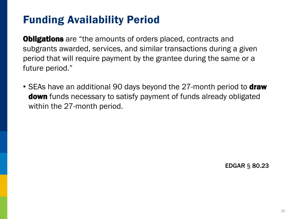 funding availability period 1