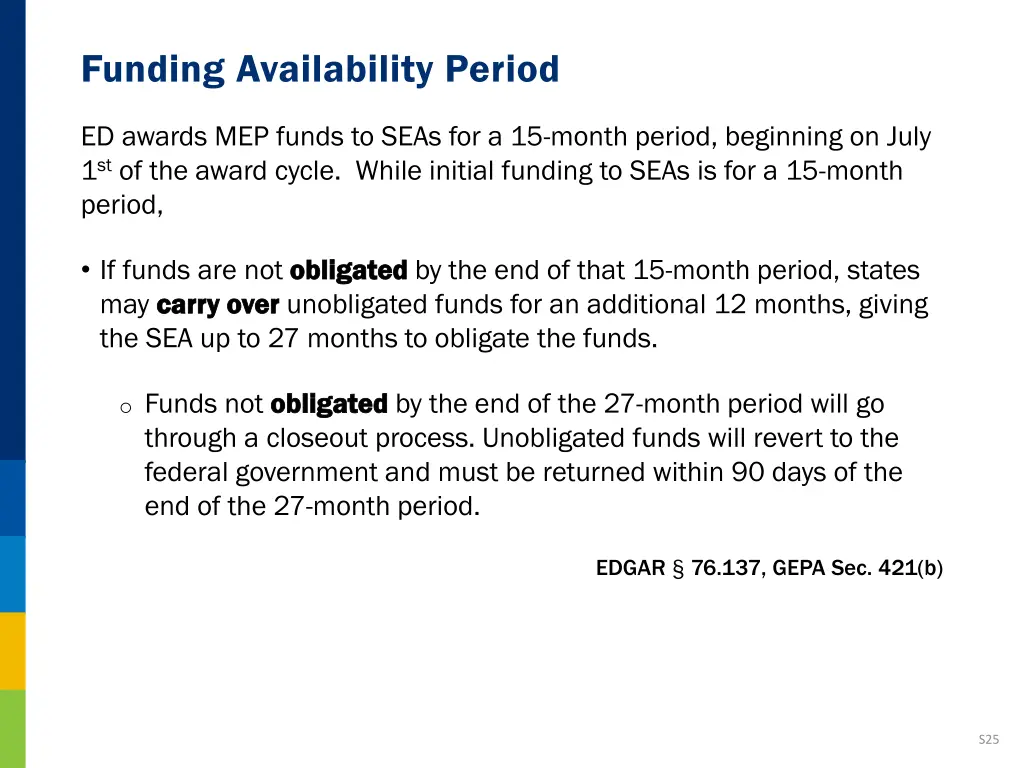 funding availability period