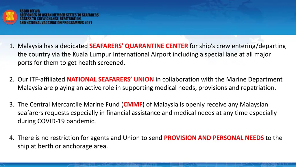 1 malaysia has a dedicated seafarers quarantine