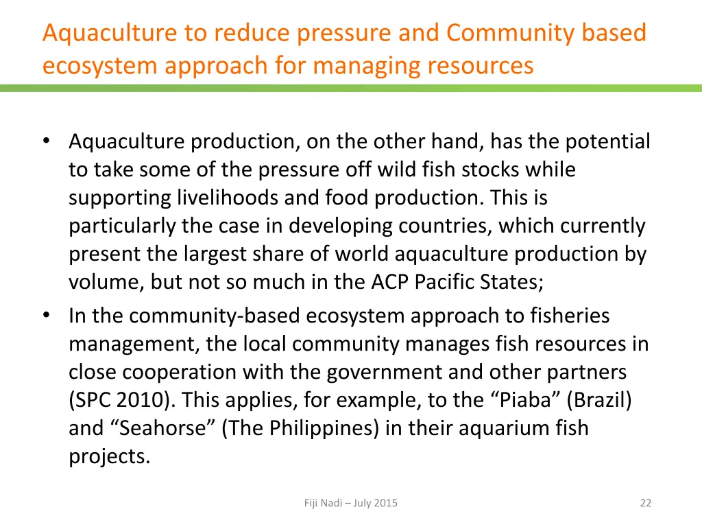 aquaculture to reduce pressure and community