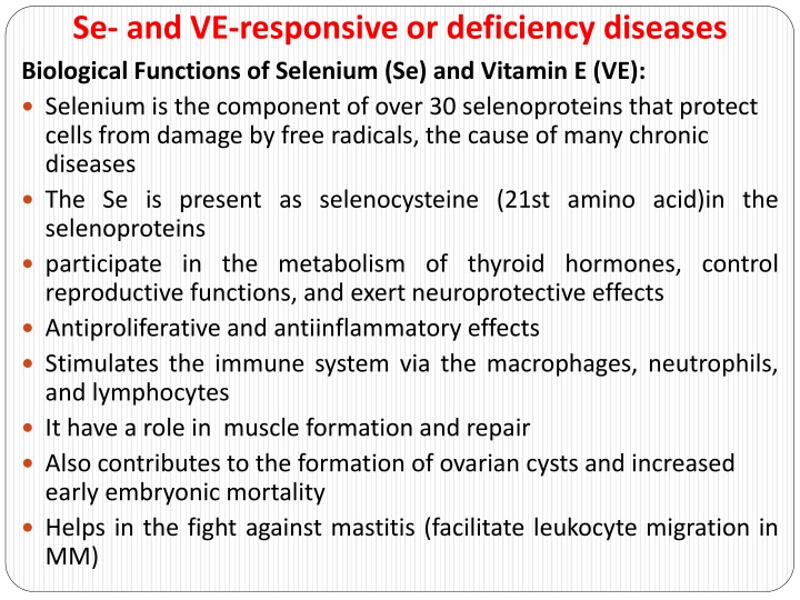 se and ve responsive or deficiency diseases