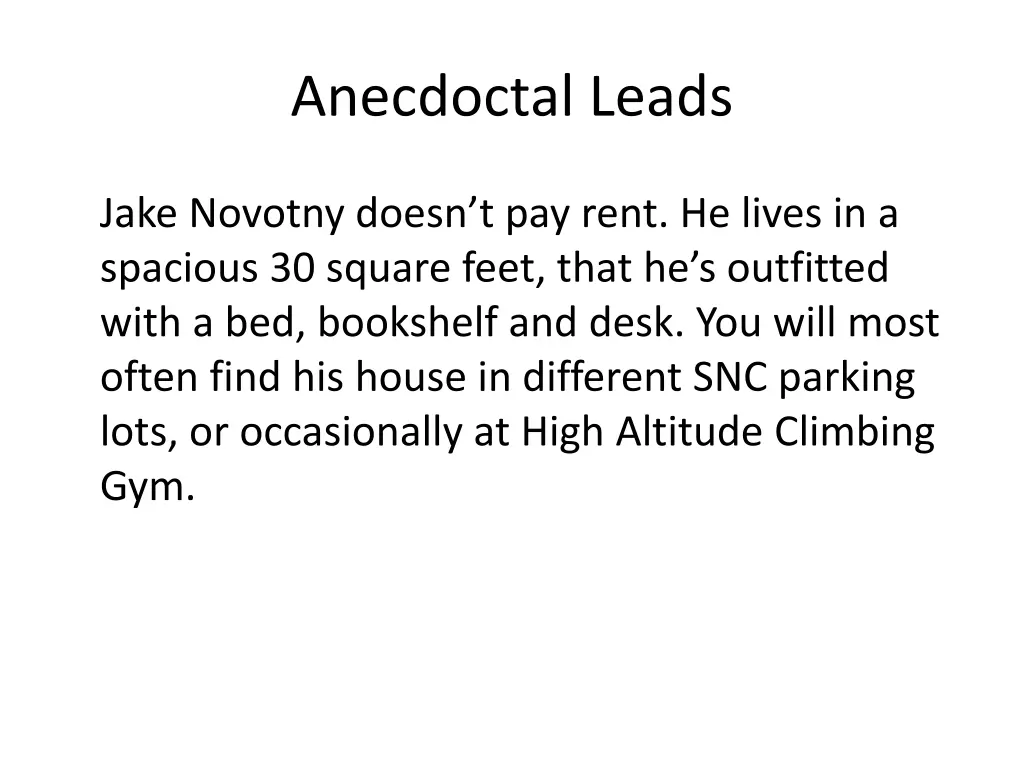 anecdoctal leads