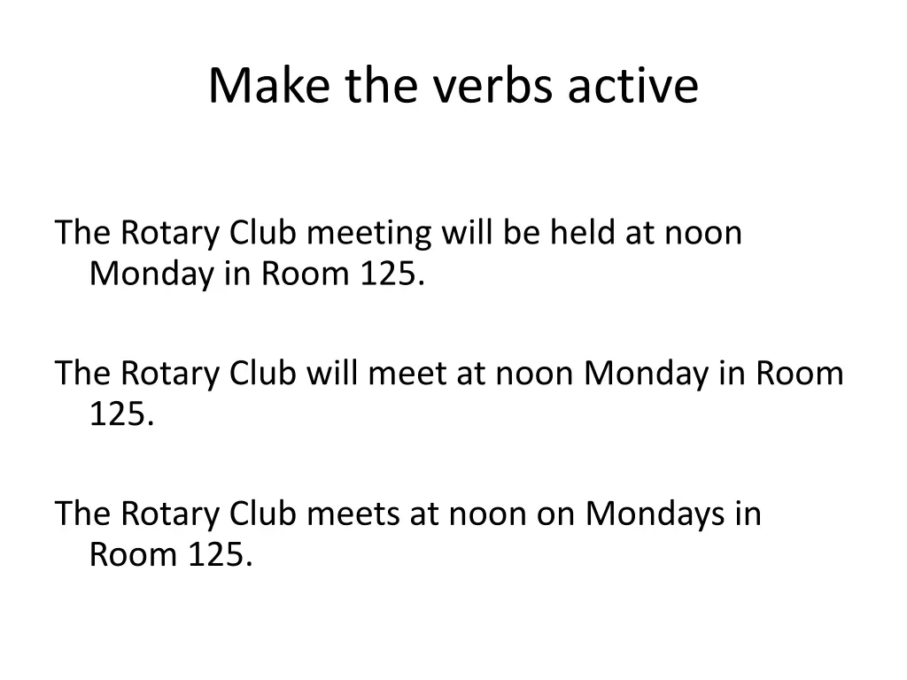 make the verbs active