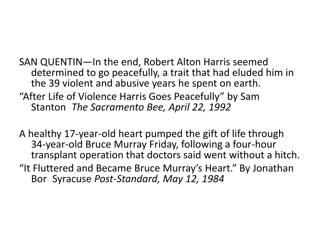 san quentin in the end robert alton harris seemed