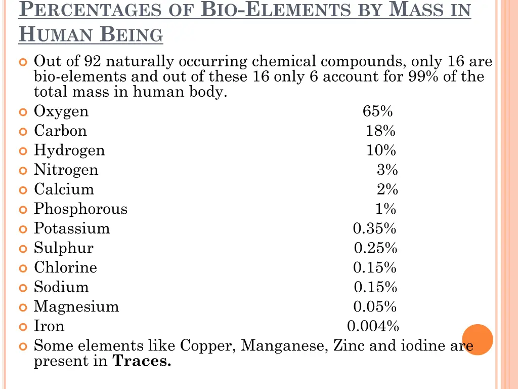 p ercentages of b io e lements by m ass in h uman