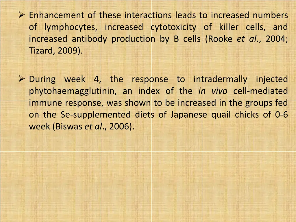 enhancement of these interactions leads