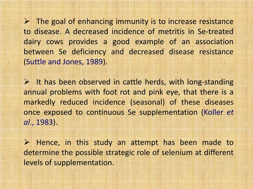 the goal of enhancing immunity is to increase