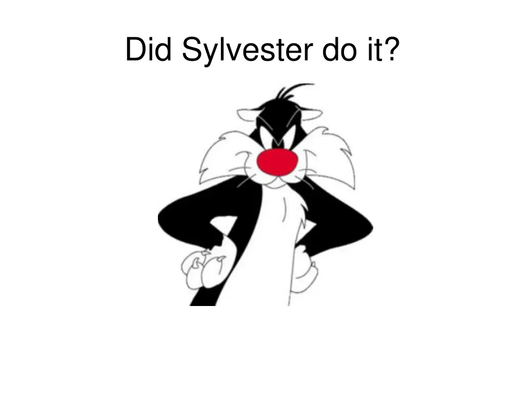 did sylvester do it