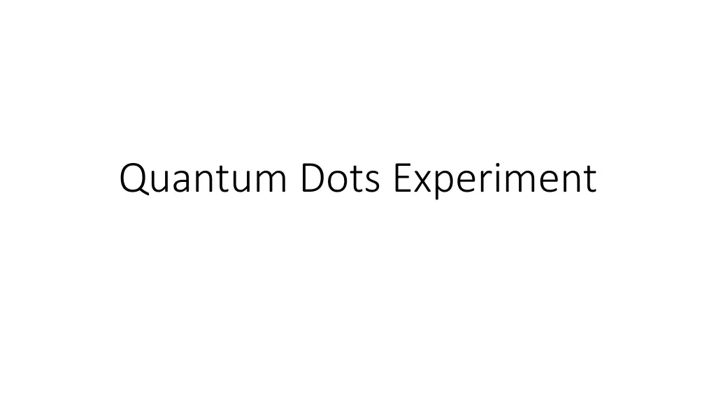 quantum dots experiment