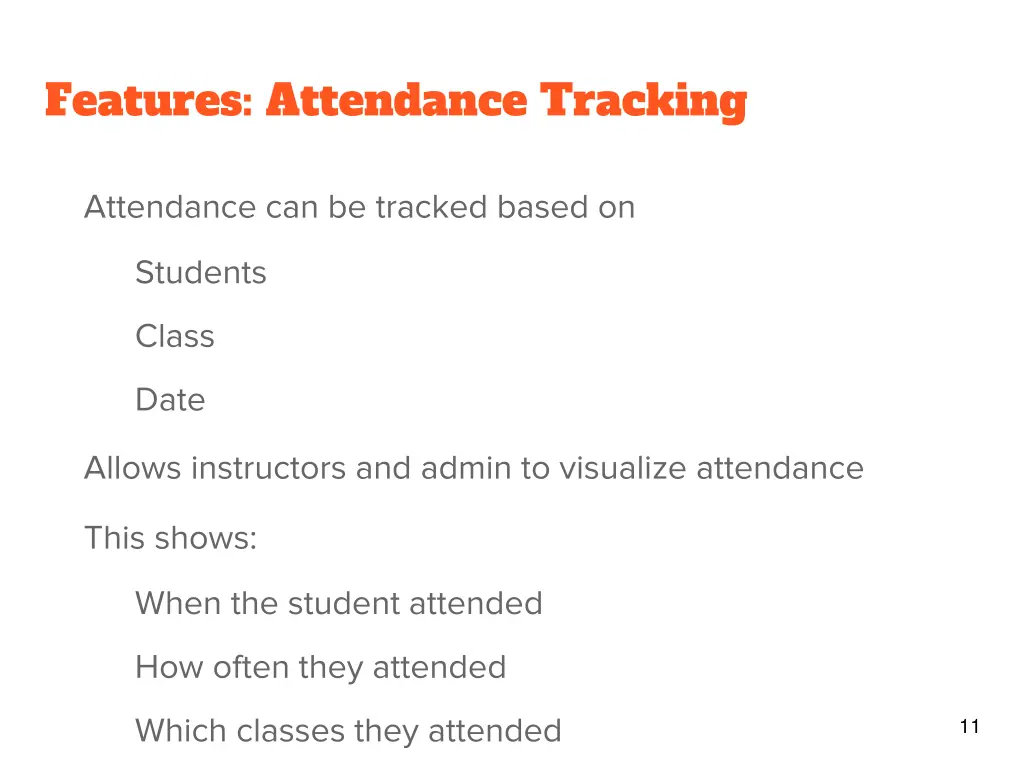 features attendance tracking