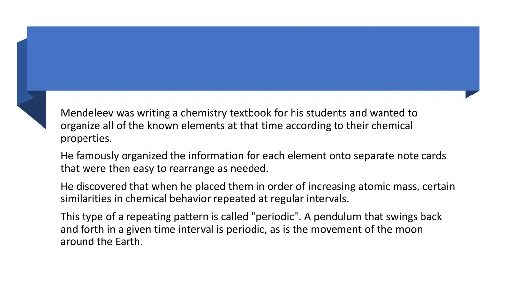 mendeleev was writing a chemistry textbook