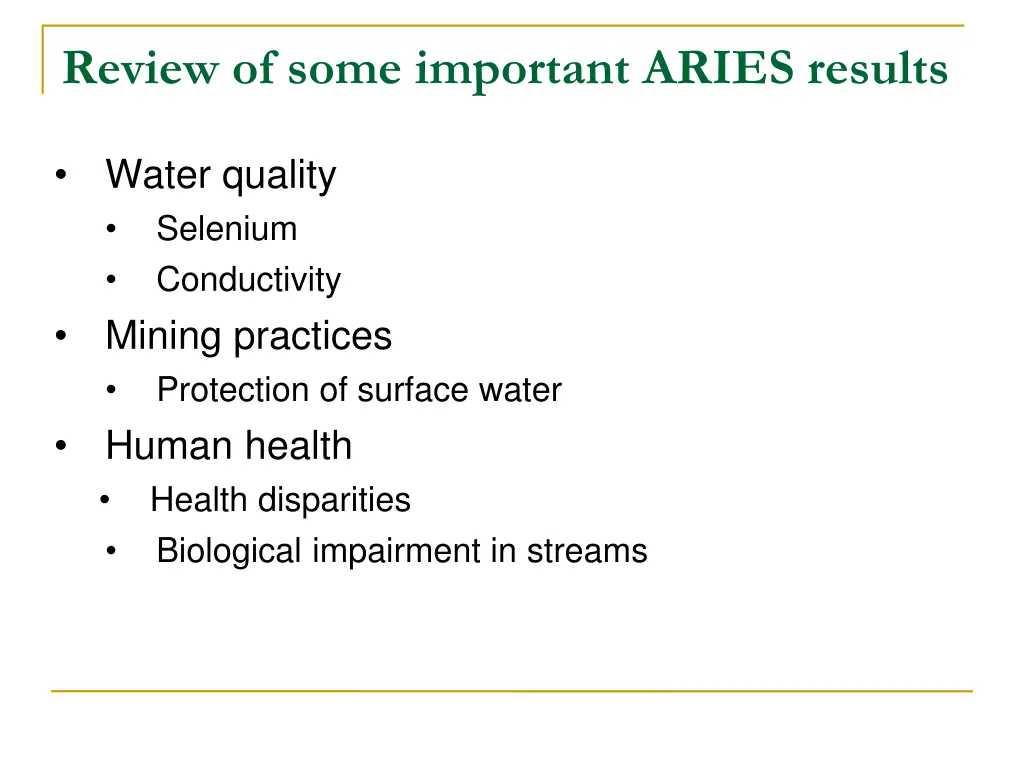 review of some important aries results