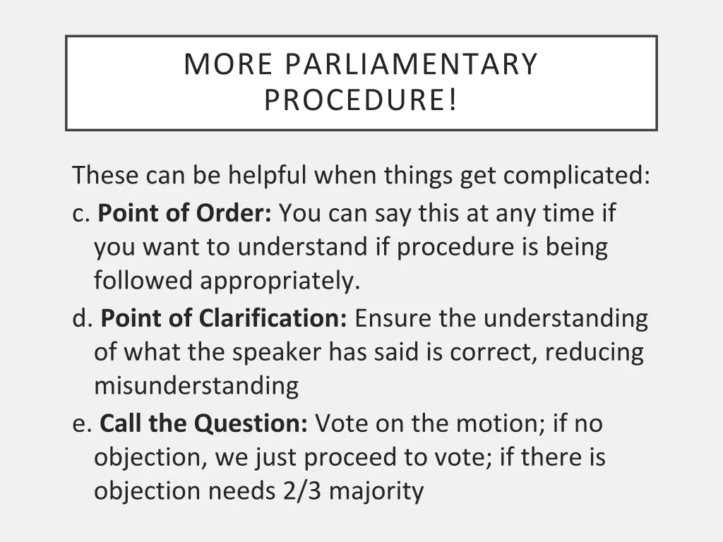 more parliamentary procedure