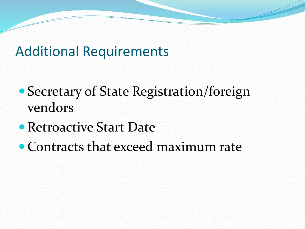 additional requirements