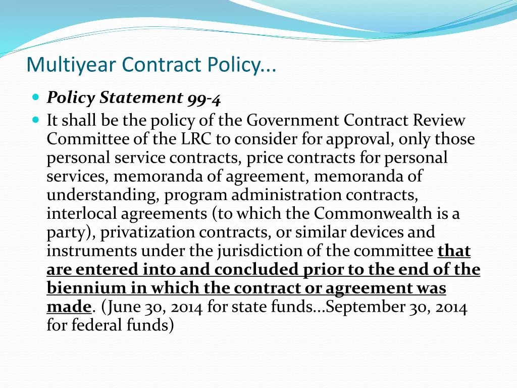 multiyear contract policy