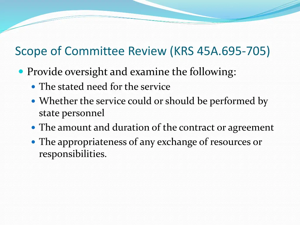 scope of committee review krs 45a 695 705