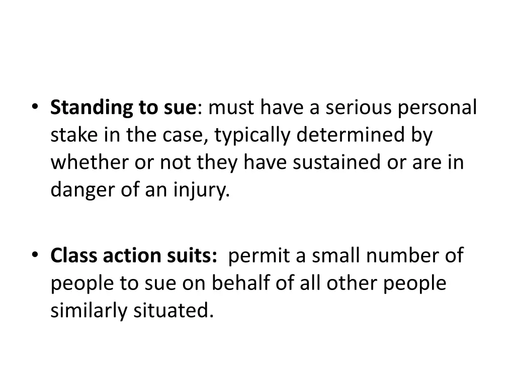 standing to sue must have a serious personal