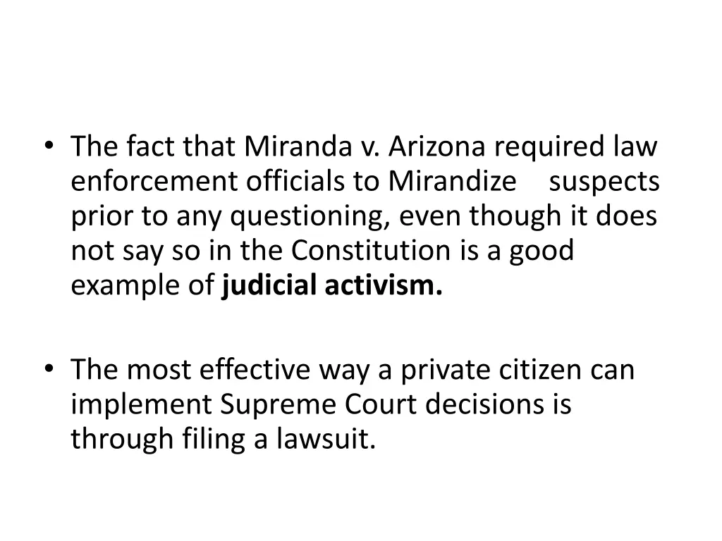 the fact that miranda v arizona required