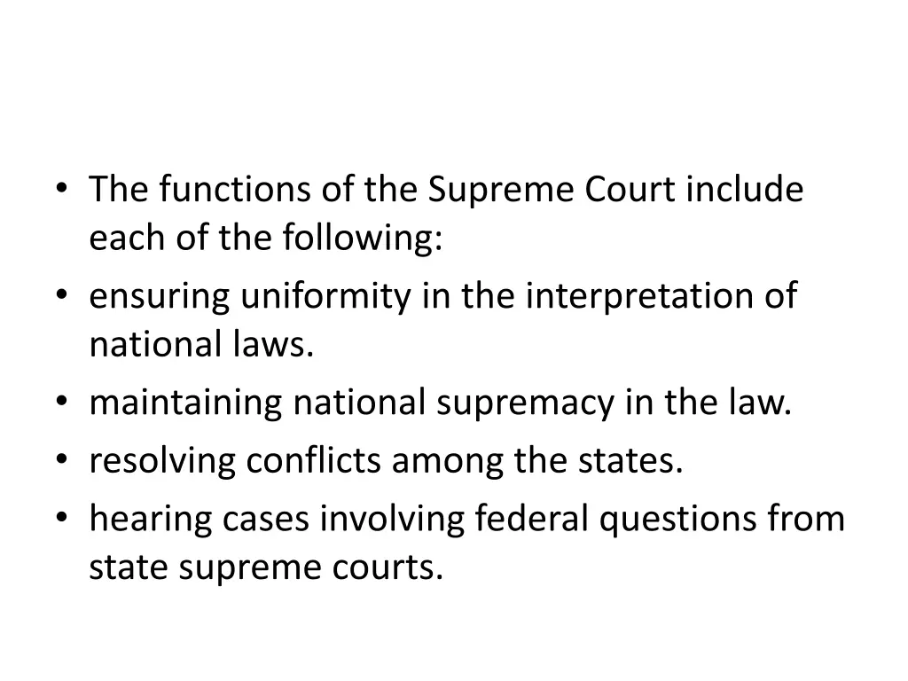 the functions of the supreme court include each