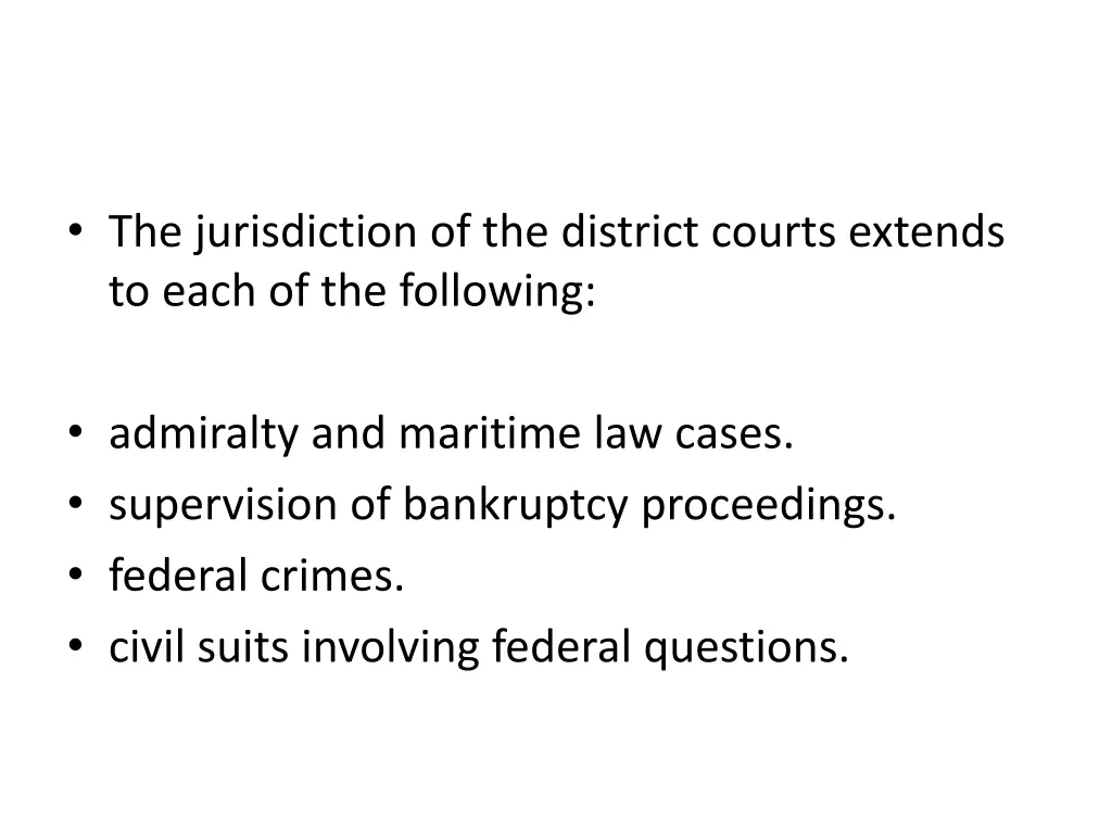 the jurisdiction of the district courts extends