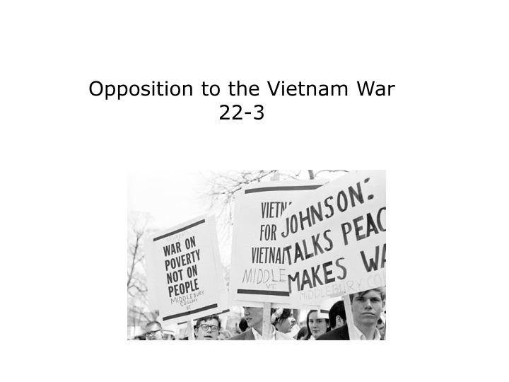 opposition to the vietnam war 22 3