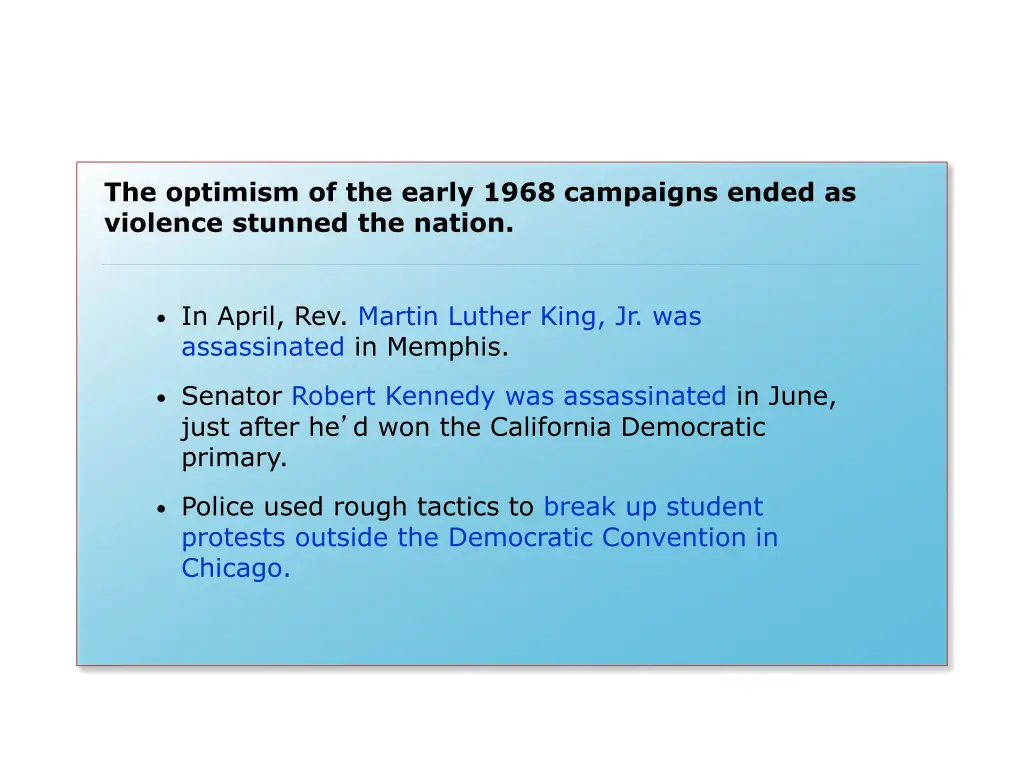 the optimism of the early 1968 campaigns ended