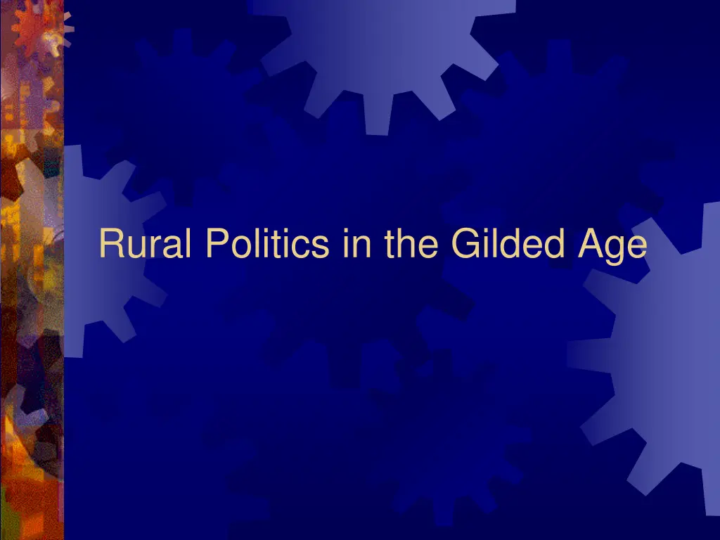 rural politics in the gilded age