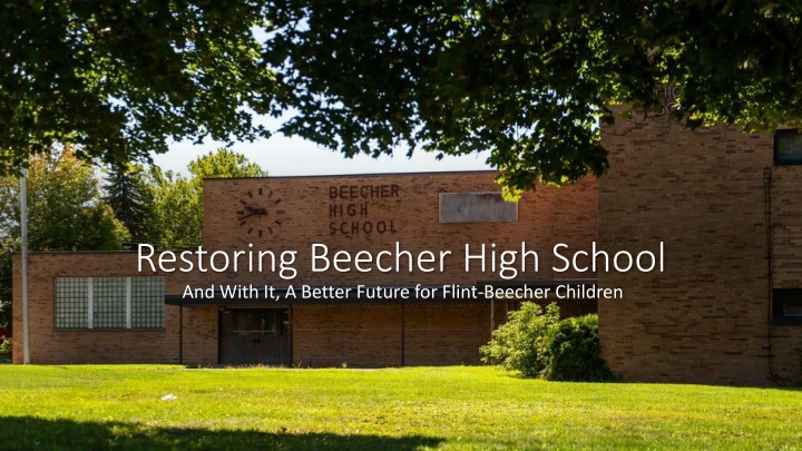 restoring beecher high school and with