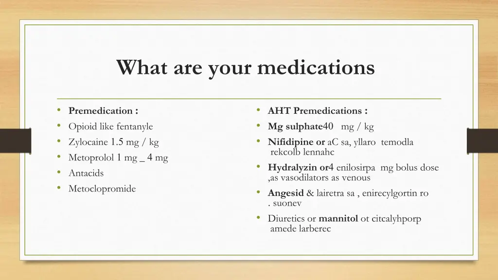 what are your medications