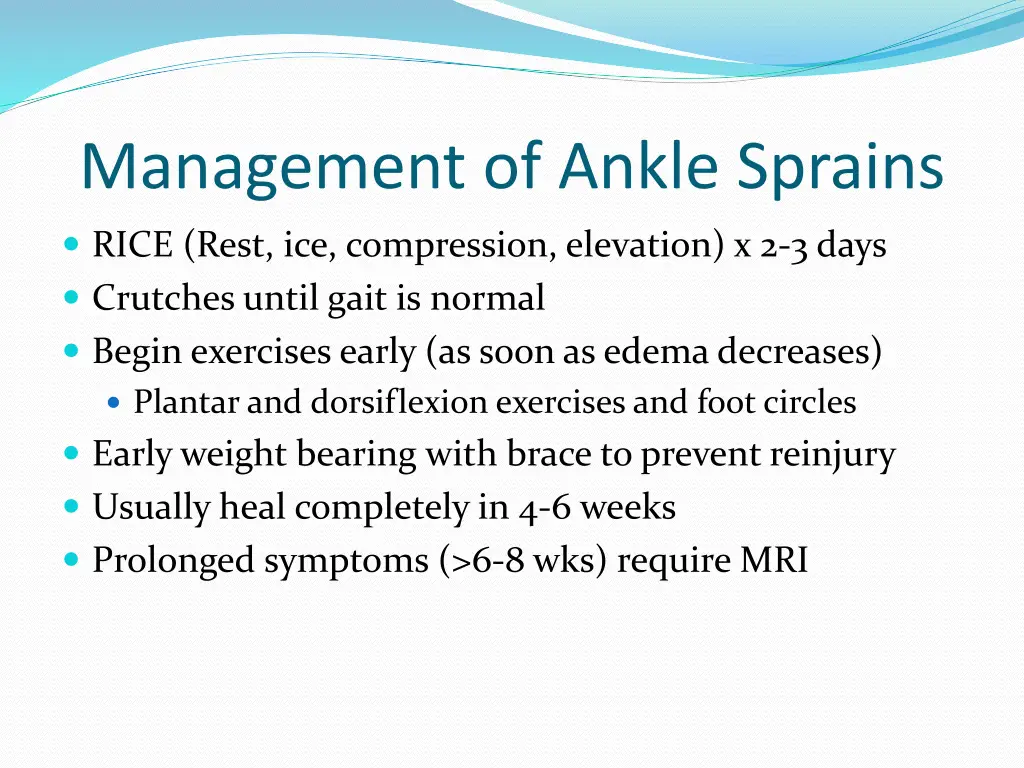 management of ankle sprains