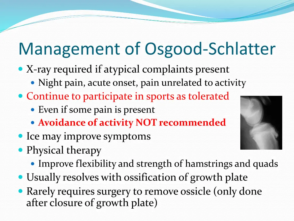 management of osgood schlatter x ray required