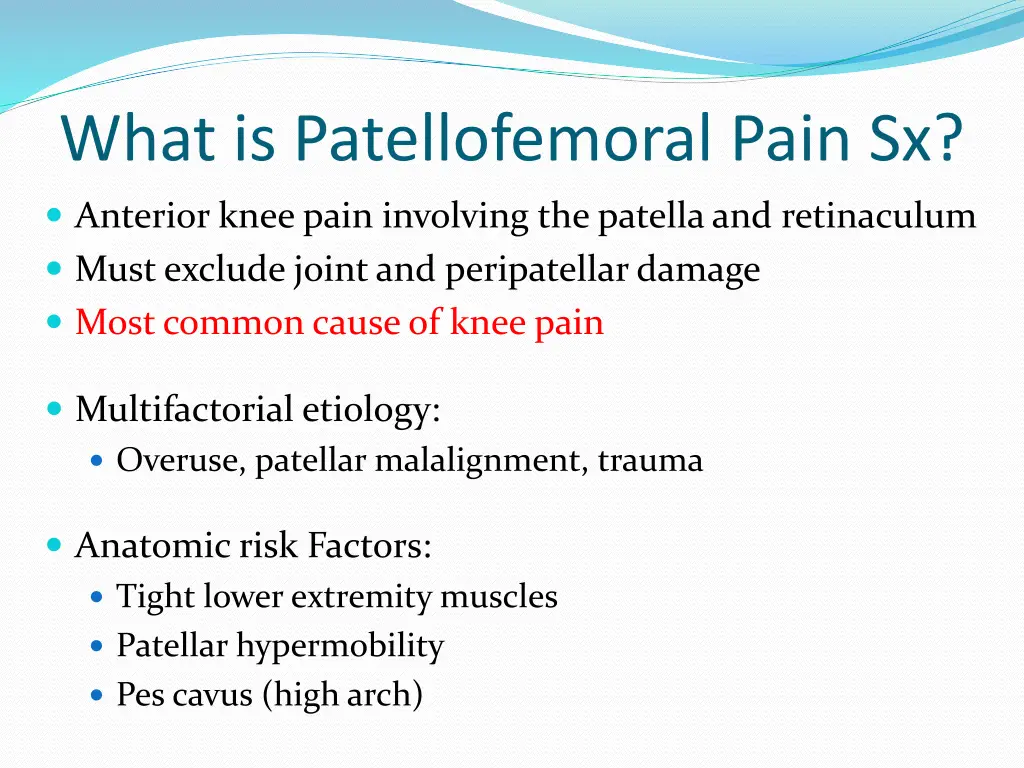 what is patellofemoral pain sx