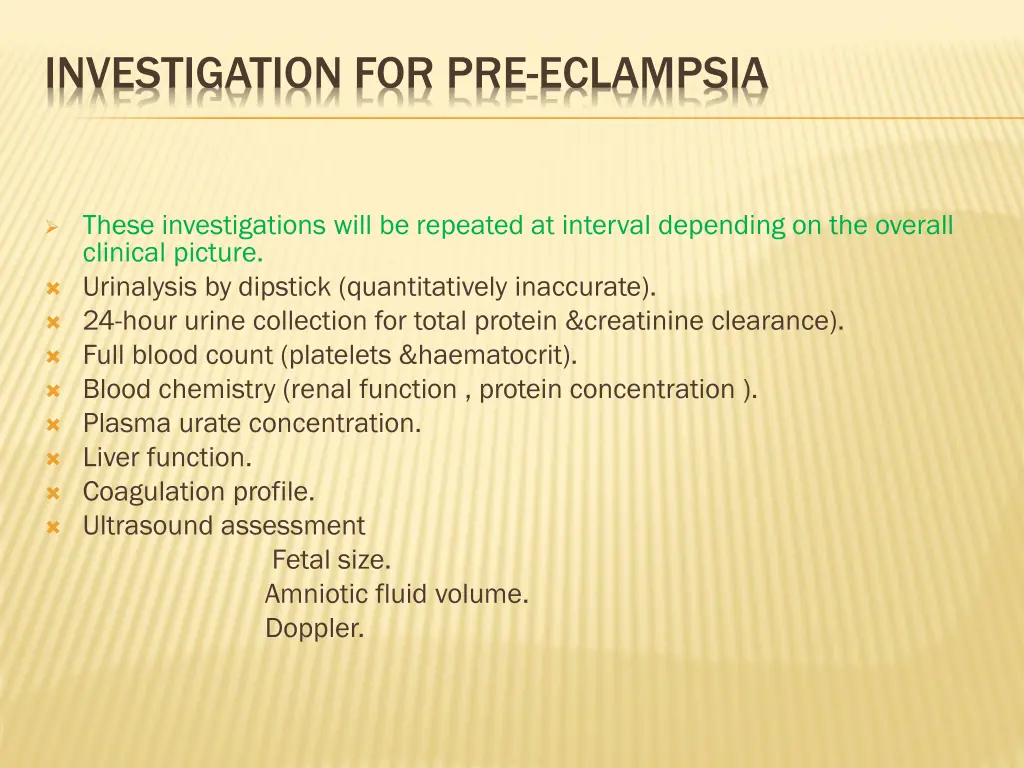 investigation for pre eclampsia