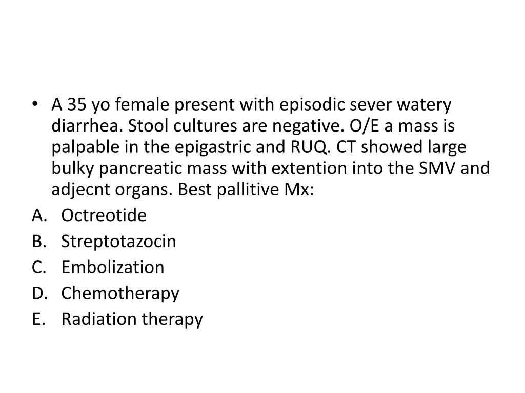 a 35 yo female present with episodic sever watery