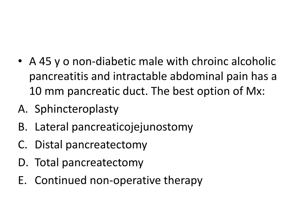 a 45 y o non diabetic male with chroinc alcoholic