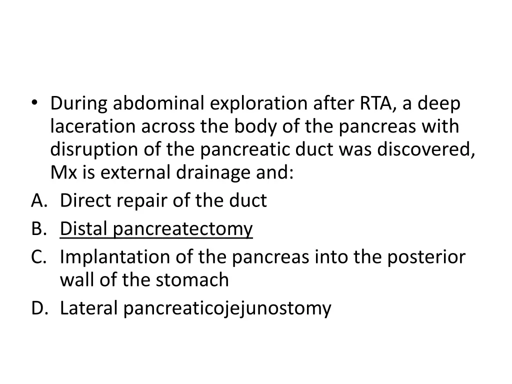 during abdominal exploration after rta a deep 1