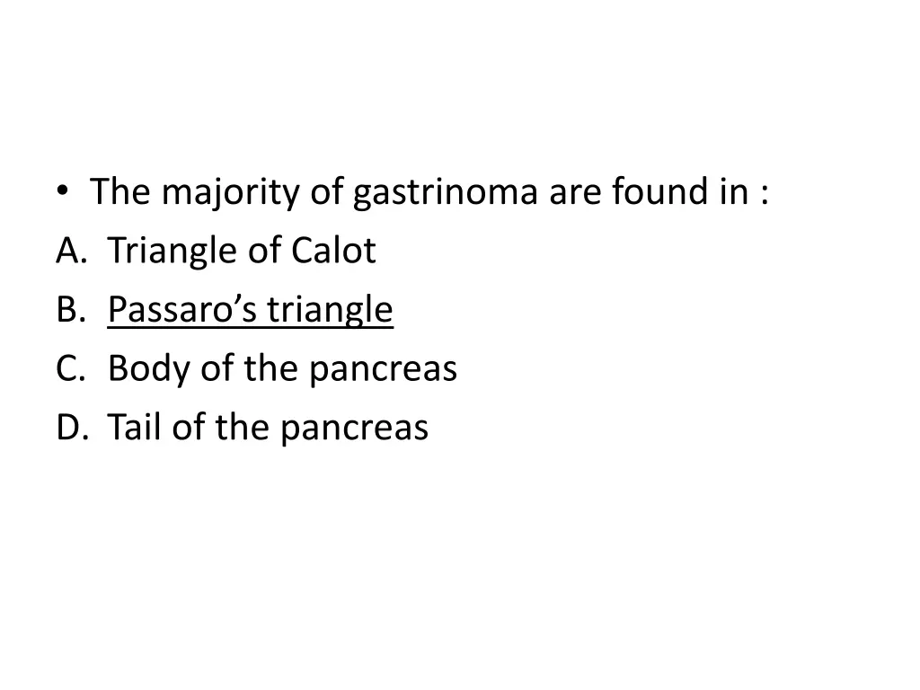 the majority of gastrinoma are found 1