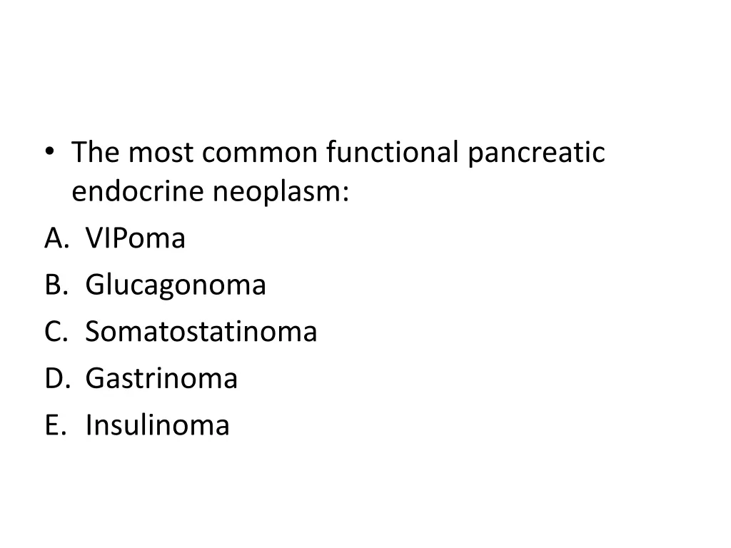 the most common functional pancreatic endocrine