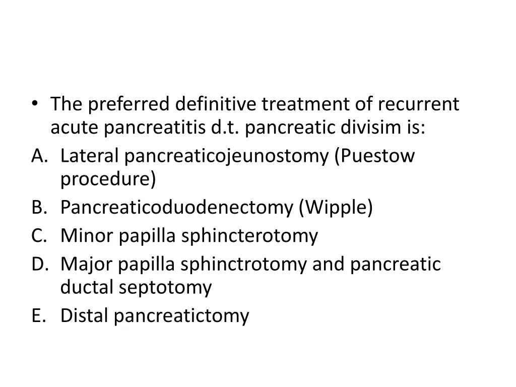 the preferred definitive treatment of recurrent