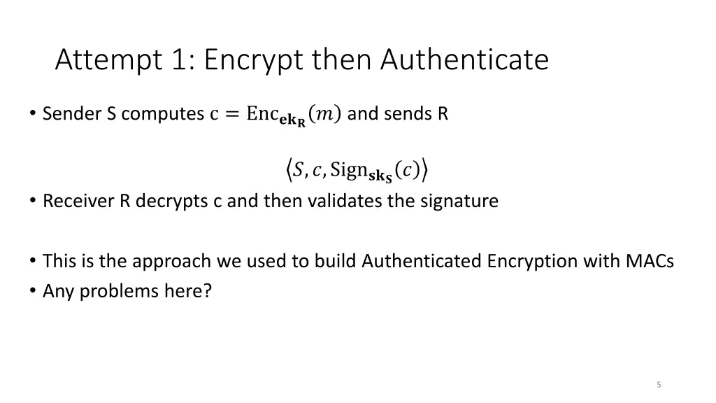 attempt 1 encrypt then authenticate